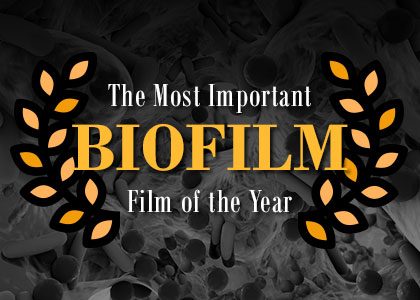 Biofilm: The Most Important Film of the Year (featured image)